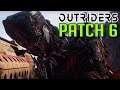 OUTRIDERS ► PATCH 6