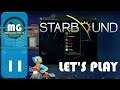 Starbound Let's Play: Traveling Nowhere EP11