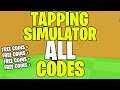 TAPPING SIMULATOR ALL CODES