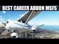 What Is The Best Career Addon For Microsoft Flight Simulator?