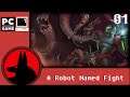 A Robot Named Fight(PC) Casual Gameplay - S01E01