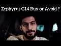 Car Talk : Zephyrus G14 Buy or Avoid?