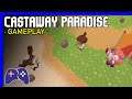 Castaway Paradise [Switch] Gameplay