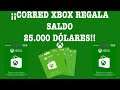 ¡¡¡CORRED Xbox REGALA 25.000$ A los Usuarios!!!