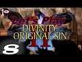 Divinity: Original Sin 2  - Ep 8 - Let's Play - [Tactician]