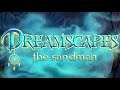 Dreamscapes: The Sandman #002 - Wir erkunden Lauras Traumwelt