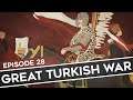 Feature History - Great Turkish War