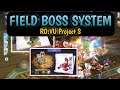 FIELD BOSS SYSTEM | RO:Vakyrie Uprising Project S