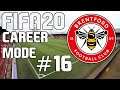 FIFA 20 Brentford Career Mode Ep.16 "Just A Few More"
