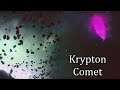 Krypton Comet | A True Sense of Loneliness