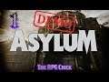 Let's Play Asylum (Demo - Blind), Part 1 of 4: Return to Hanwell Institute