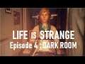 🔴 LIFE IS STRANGE [épisode 4 partie 1] 📸 DARK ROOM