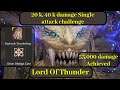 Lord Of Thunder 40000 single damage/Veterans & Giants Strike Challenge/Code Vein