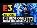 THE BEST E3 SO FAR?! E3 2019 Behind the Scenes!