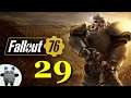 [29] Ending the Main Quest By Launching my First Nuke - I am Become Death - Fallout 76 Let's Play
