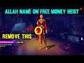 Allah Name On Free Money Heist Bundle || Remove Allah Name From Money Heist Free Bundle