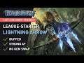 【Buffed】Lightning Arrow could EASILY CARRY u to maps ! 【Expedition League-Starter】3.15 Ready