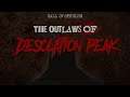 Call of Cthulhu: The Outlaws of Desolation Peak