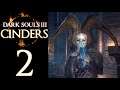 Dark Souls 3: Cinder's Mod. Part 2 ➤ Firelink Shrine