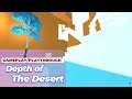 Depth of the Desert | Short Gameplay/Playthrough