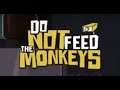 Do Not Feed the Monkeys (Nintendo Switch) Demo Gameplay - 18 Minutes