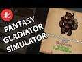 Fantasy Gladiator Simulator - Mortal Glory (Northernlion Tries)