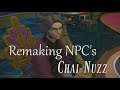 FFXIV: Remaking NPC's - Chai-Nuzz
