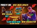 Free Fire Ob26 Update 😮 || New Character || New Dragon Pet || New Updates || Garena Free Fire