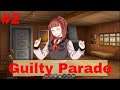 Guilty Parade-Episode 2 Full Gameplay