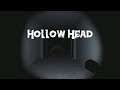 Hollow Head