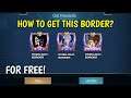 HOW TO GET NEW EXCLUSIVE STARLIGHT BORDER FOR FREE NOT HACK! IN MOBILE LEGENDS 2021