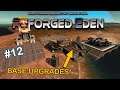 ITS ALL ABOUT THE BASE! | Reforged Eden | Empyrion Galactic Survival | #12