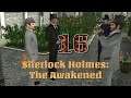 Let's Play - Sherlock Holmes: The Awakened - Episode 16