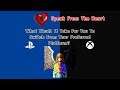 Speak From The Heart- What Will It Take For You To Switch?| PlayStation's Bad Decisions?