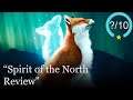 Spirit of the North Review [PS5, Series X, PS4, Switch, & PC]