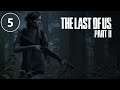 THE LAST OF US PART 2 [WALK-THROUGH PART 5]
