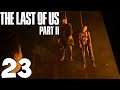 The Last of Us Part II. Прохождение. Часть 23 (Страшный сон)