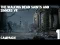 The Walking Dead Saints and Sinners VR - Campaign - #1 - Graveyard Strut