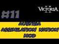 Victoria 2 Austria Assimilation Nation Mod Playthrough #11