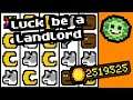 2.5 MILLION IN ONE SPIN?!?! - Let's Play Luck be a Landlord - Roguelike Roulette - Part 4