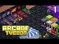 Arcade Tycoon - Early Access - Ep. 1