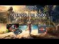 Assassin's Creed Origins - GTX 950 | R5 2600 | 1080P