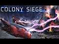 Colony Siege #7 New Dublin Colony – 4K No Commentary –