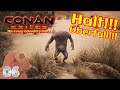 Conan Exiles 🏰 06: Das ist ein Überfall! Ich will eure Haut - German Gameplay