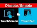 How To Disable or Enable Your TouchScreen and TouchPad on Windows