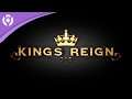 King's Reign - Announcement Trailer