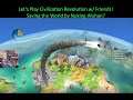 Let's Play Civilization Revolution w/ Friends! - Saving the World by Nuking Wuhan?