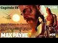 Max Payne 3  -  Capítulo IX  - Aqui Estava Eu Denovo Do Outro Lado Do Mundo    09