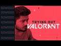 RP DONE VALORANT NOW | SPONSOR @59rs Only | ROWDZIE !paytm For Donation