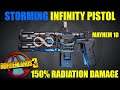 BL3 - LVL 65 - Storming Infinity Pistol - 150% Radiation Damage - Mayhem 10